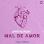 Mal De Amor