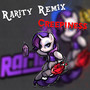 Rarity (Remix)