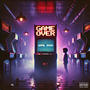 GAME OVER (Explicit)