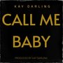 Call me Baby