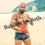 Babilon by Both (Explicit)