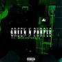 green n purple (feat. WockstarLij) [Explicit]