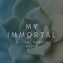 My Immortal