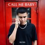 Call Me Baby