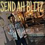 Send Ah Blitz (Explicit)