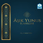 Aşık Yunus İlahileri