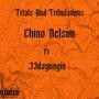 Trials And Tribulations (feat. J3dayungin)