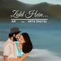 Zidd Hein (feat. Arya Dhayal)