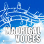 Madrigal Voices