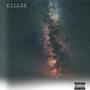 KILLER (Explicit)