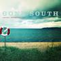 Gone South