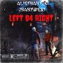 Left B4 Right (feat. JBabyWest) [Explicit]