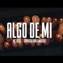 Algo de Mí (Explicit)