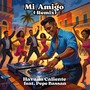 Mi Amigo (Remix)