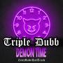 Demon Time (Explicit)