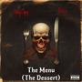 THE MENU (THE DESSERT) [Explicit]