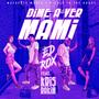 Dime A Ver Mami (feat. Kris Rakim)