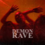 Demon Rave (Explicit)