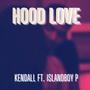 Hood Love (feat. Islandboy p) [Explicit]