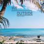 We Outside (Explicit)