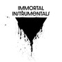 Immortal Instrumentals (Instrumental)