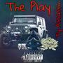 The Play (Explicit)