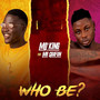 Who Be? (Explicit)