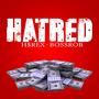 HATRED (feat. NMG BossRob) [Explicit]