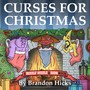 Curses for Christmas (Explicit)