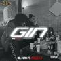 Gin (feat. Maieko) [Explicit]