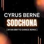 Sodchona (Ryan Britto Dance Remix)