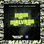 India Malvada (Explicit)