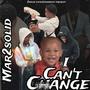 I cant change (Explicit)