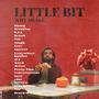 Little Bit (Explicit)