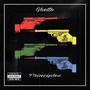 Ghetto Principles (Explicit)