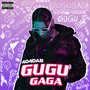 GUGUGAGA (Explicit)