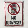 No Budweiser