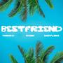 bestfriend (feat. Porkidd & Rxiny) [Explicit]