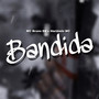 Bandidaa (Explicit)