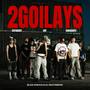 2GOILAYS (Explicit)