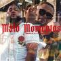 Malo Momentos (feat. Lil Drako)