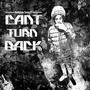 Cant Turn Back (Explicit)