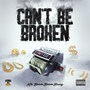 Can't Be Broken (Explicit)