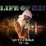 LIFE OF SIN (Explicit)