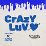 Crazy Luv (Explicit)