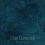 Blue Downfall