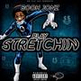 Play Stretchin (Explicit)