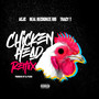 CHICKENHEAD REMIX (Explicit)