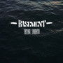 Basement (Explicit)