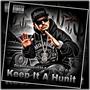 Keep It A Hunit x Og Kendawgg520 x feat.Ya Boi O.D (Explicit)